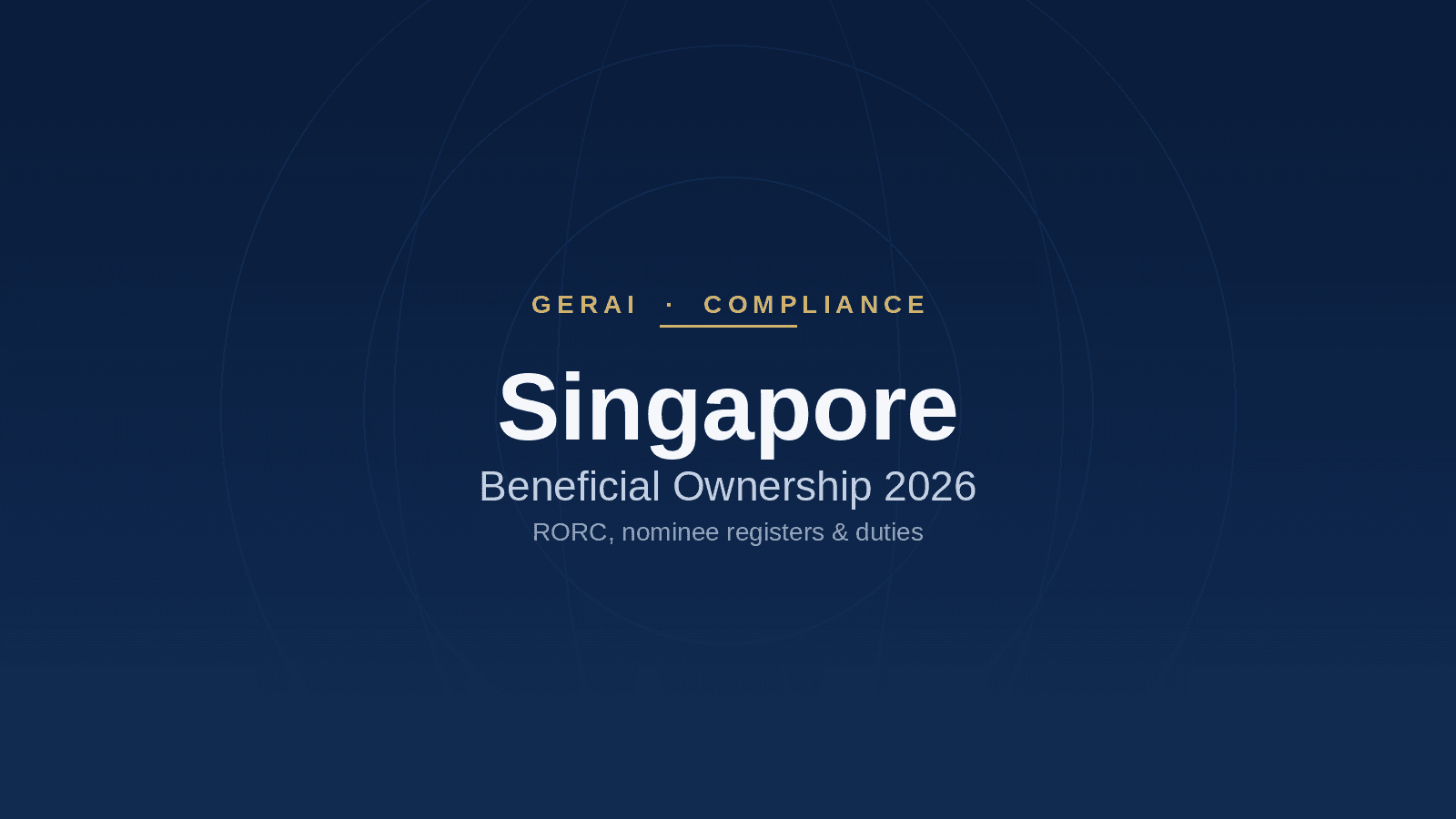 Singapore Beneficial Ownership in 2026